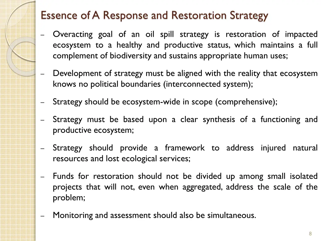 essence of a response and restoration strategy