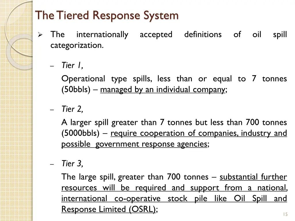 the tiered response system