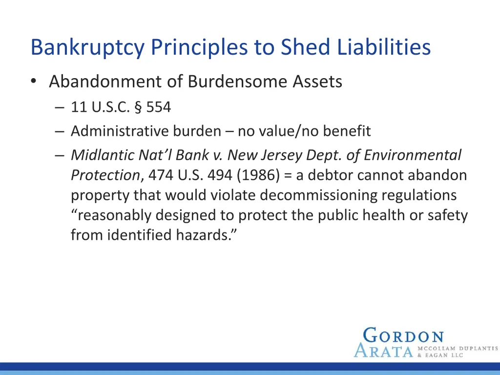 bankruptcy principles to shed liabilities