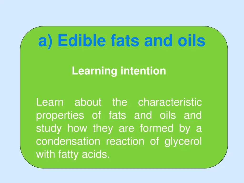 a edible fats and oils