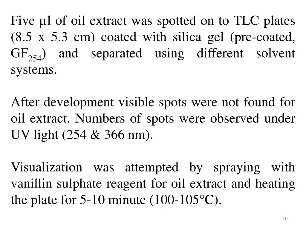 five l of oil extract was spotted