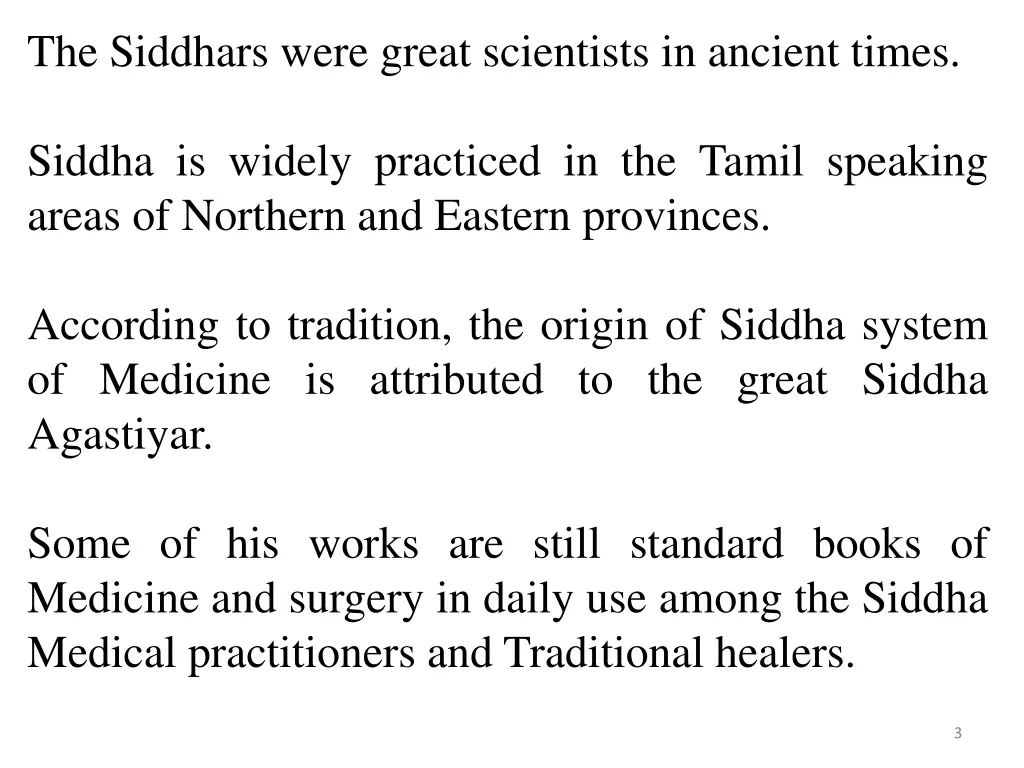 the siddhars were great scientists in ancient