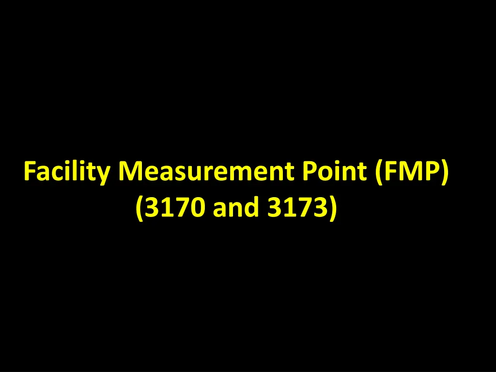 facility measurement point fmp 3170 and 3173