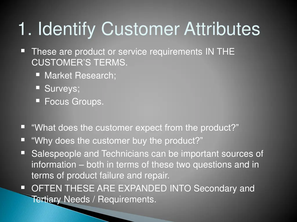 1 identify customer attributes these are product