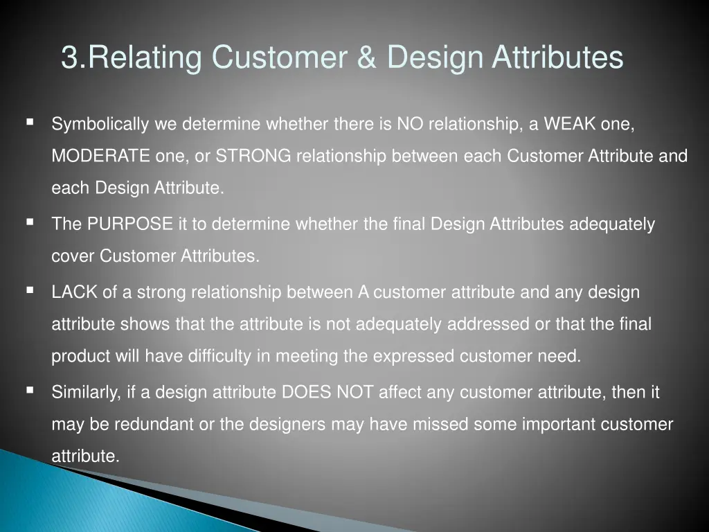 3 relating customer design attributes