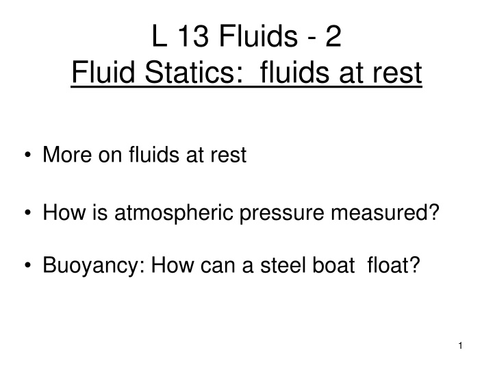 l 13 fluids 2 fluid statics fluids at rest