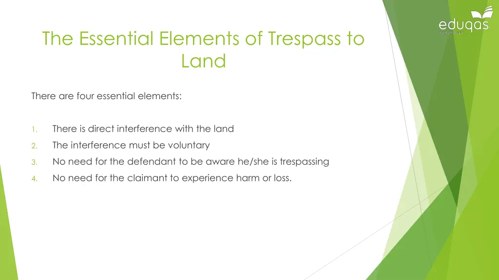 the essential elements of trespass to land