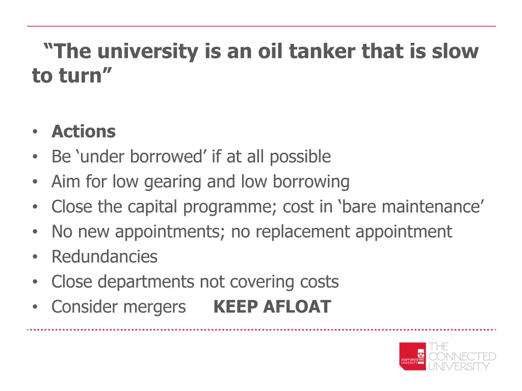 the university is an oil tanker that is slow