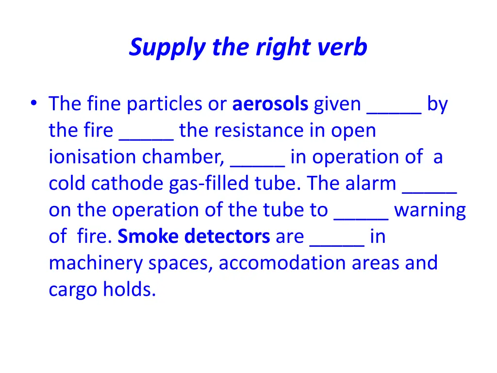 supply the right verb