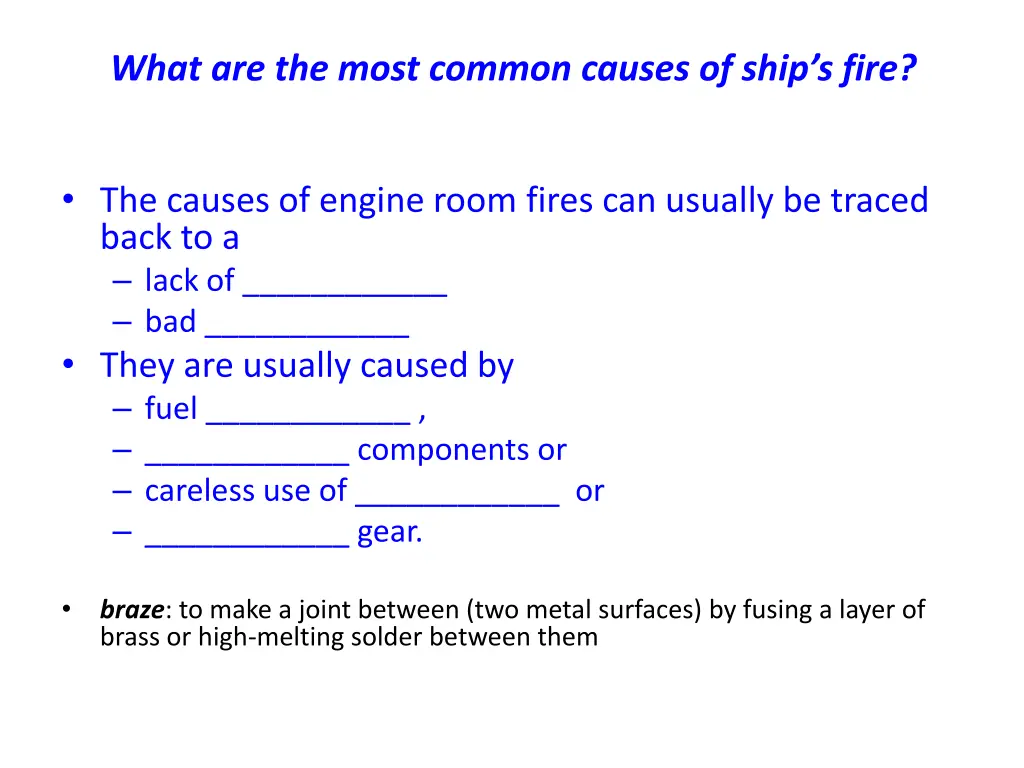 what are the most common causes of ship s fire