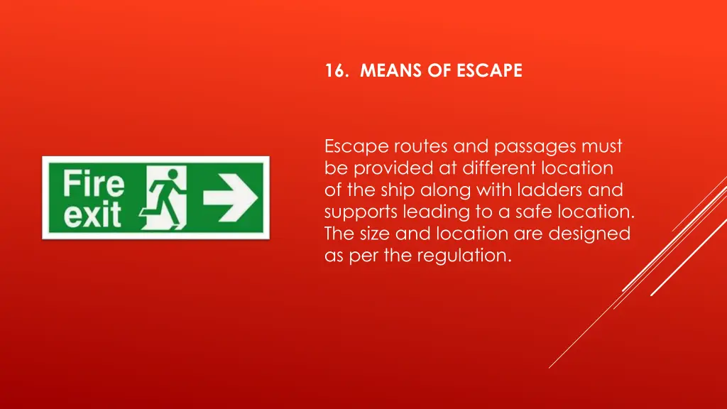 16 means of escape