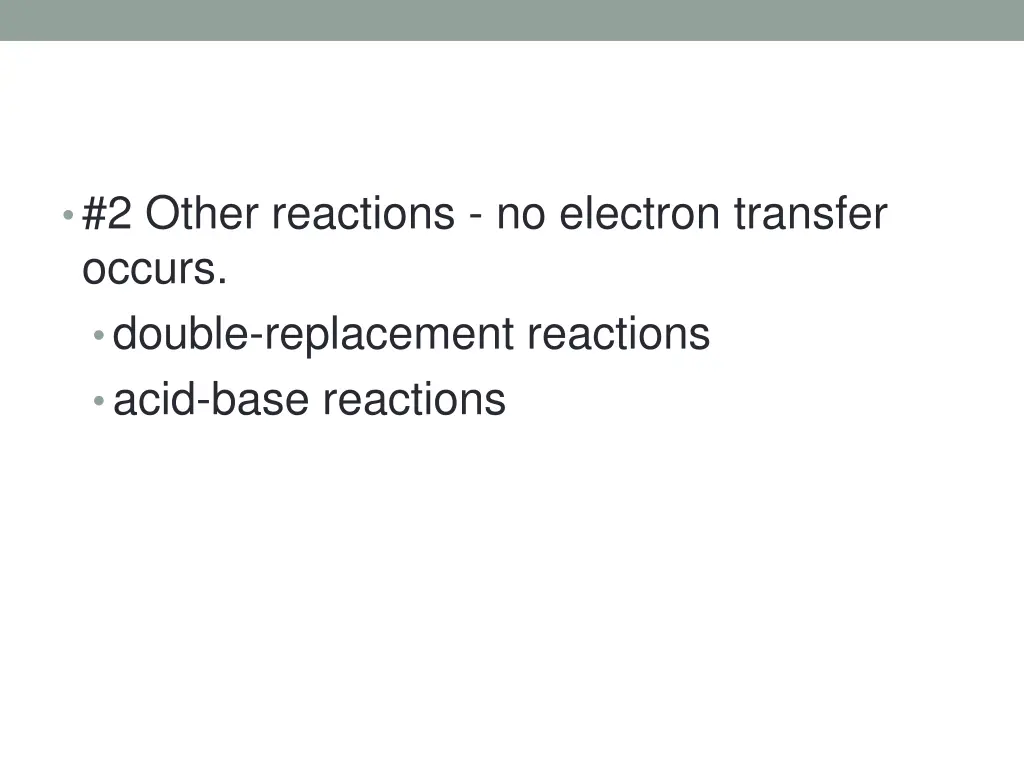 2 other reactions no electron transfer occurs