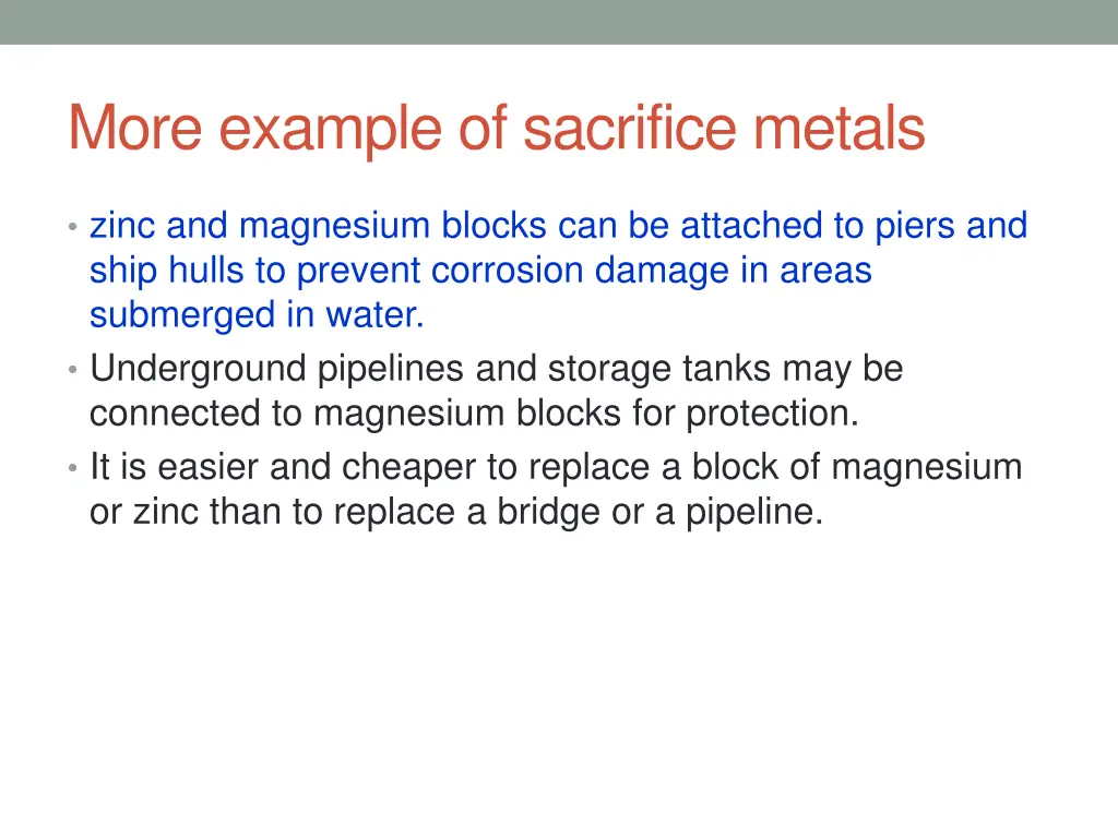 more example of sacrifice metals