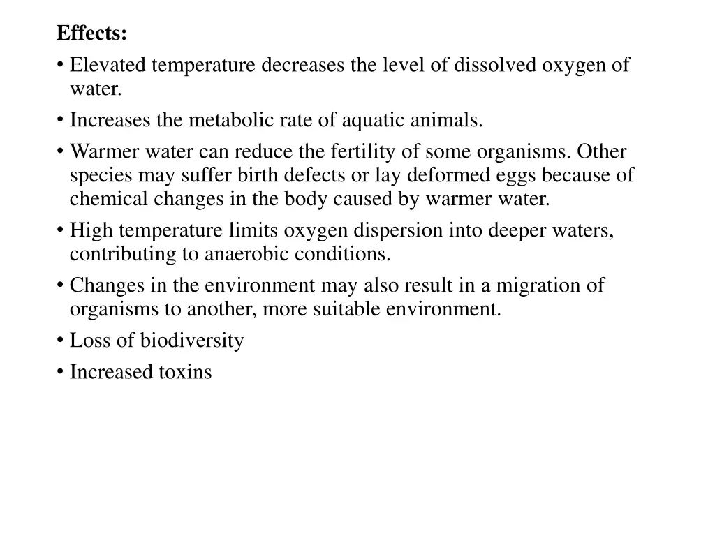 effects elevated temperature decreases the level