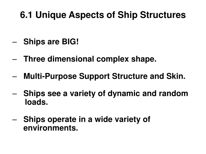 6 1 unique aspects of ship structures