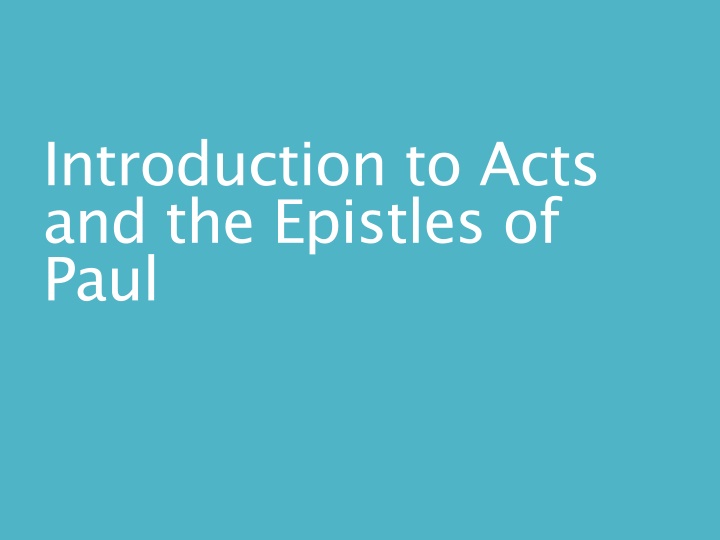 introduction to acts and the epistles of paul