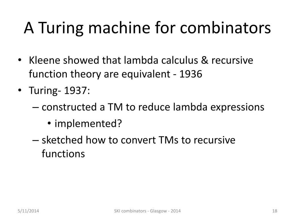 a turing machine for combinators 2