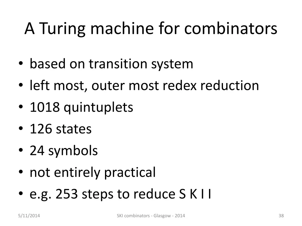 a turing machine for combinators 22