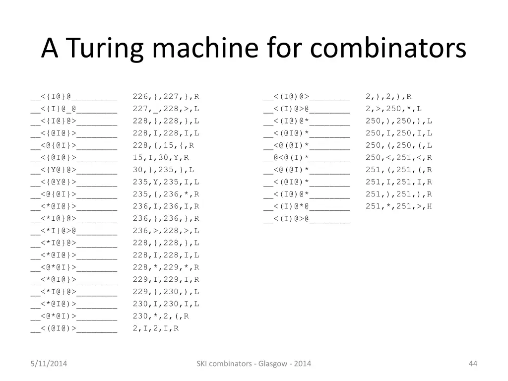 a turing machine for combinators 28