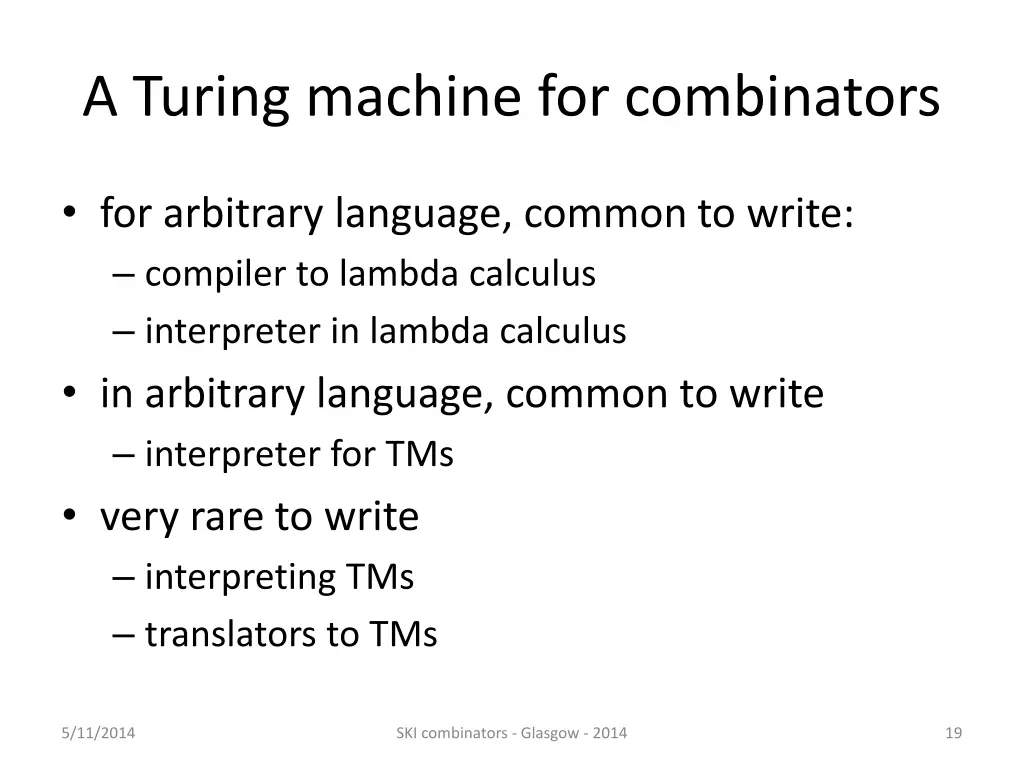 a turing machine for combinators 3