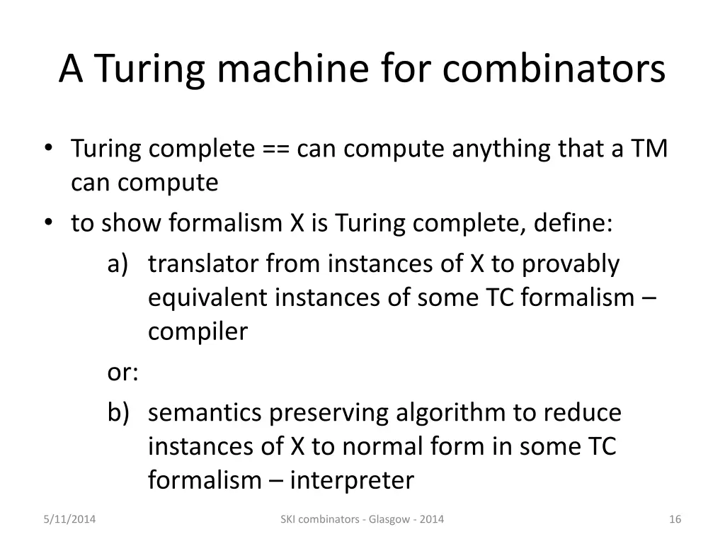 a turing machine for combinators