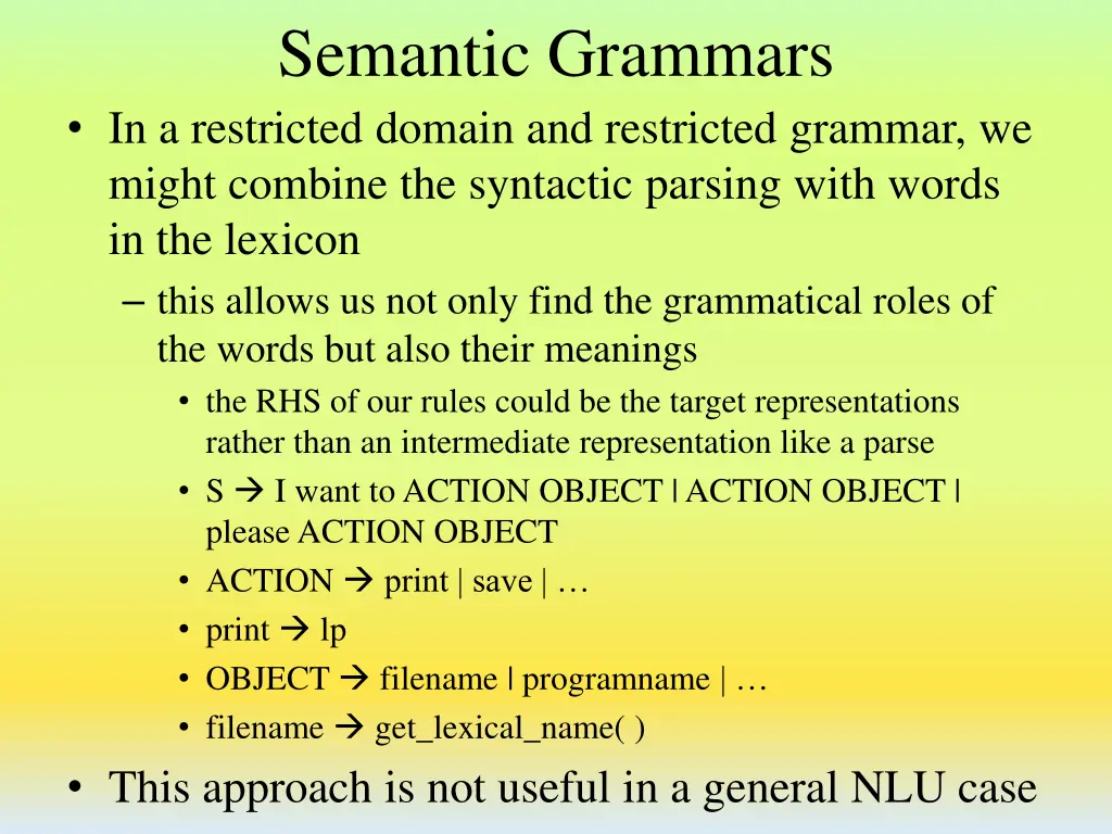 semantic grammars in a restricted domain