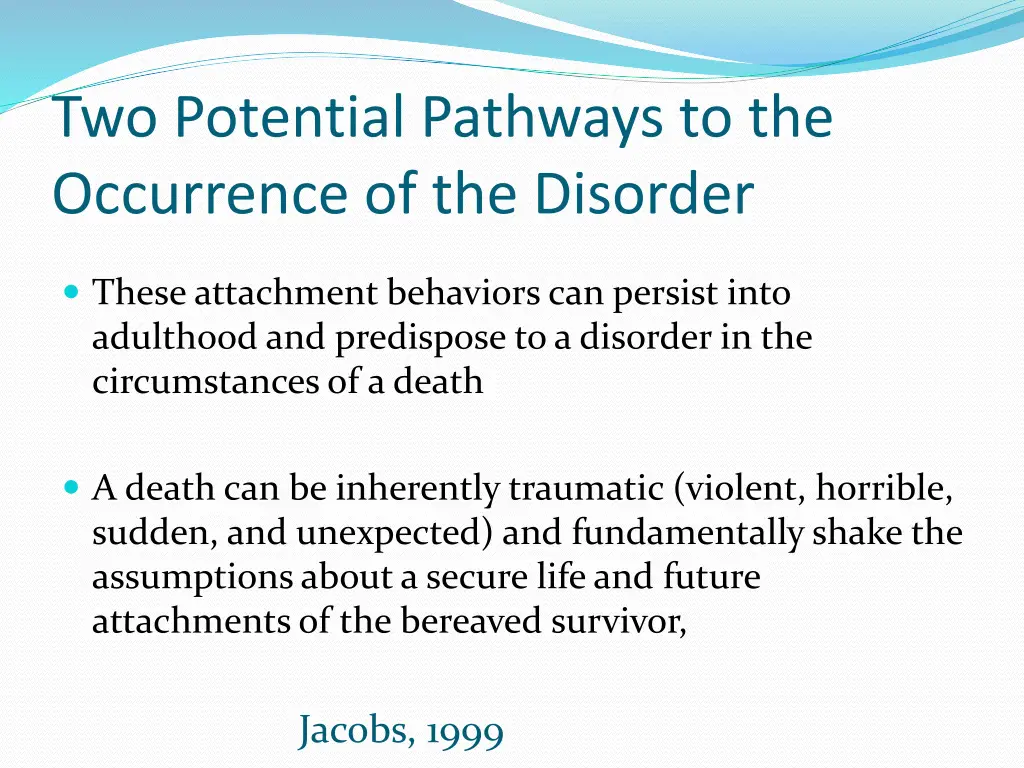 two potential pathways to the occurrence