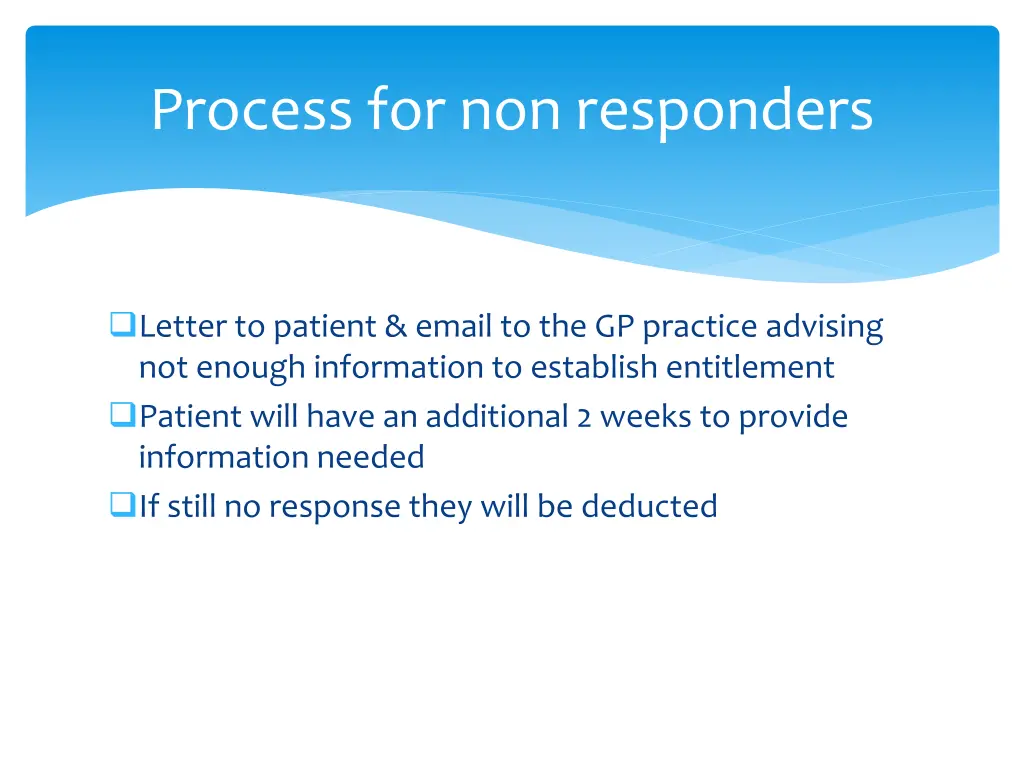 process for non responders