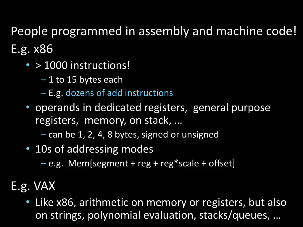 people programmed in assembly and machine code 1