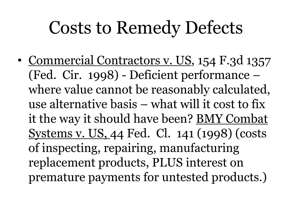 costs to remedy defects