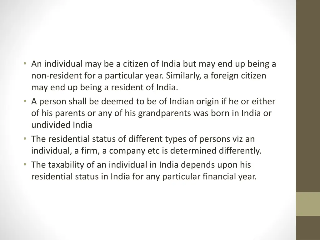 an individual may be a citizen of india