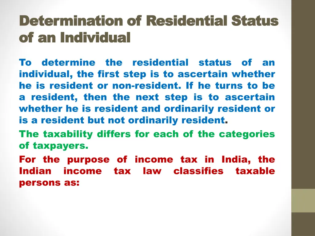 determination of residential status determination