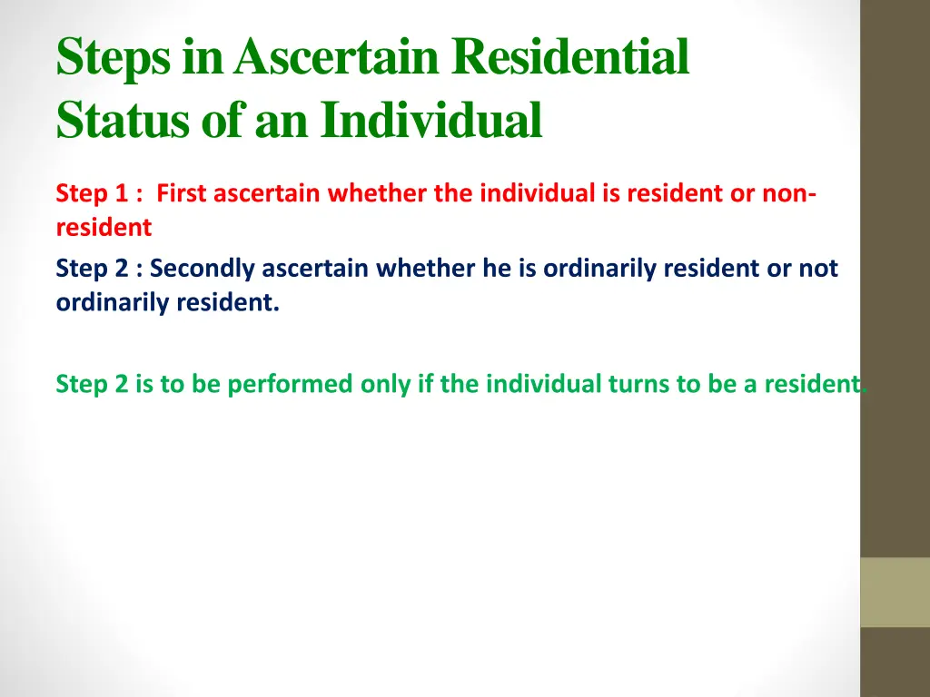 steps in ascertain residential status