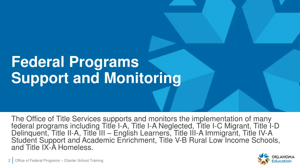 federal programs support and monitoring