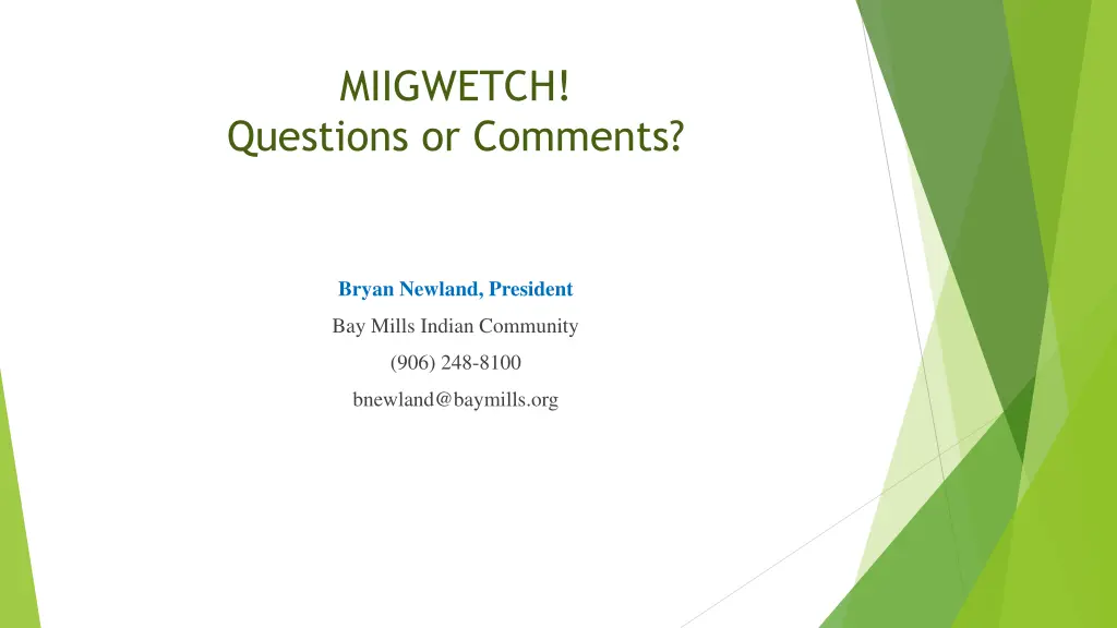 miigwetch questions or comments