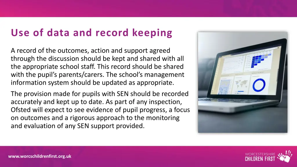 use of data and record keeping