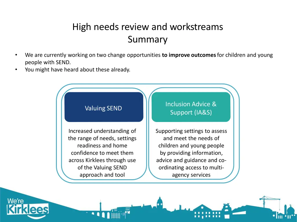 high needs review and workstreams summary