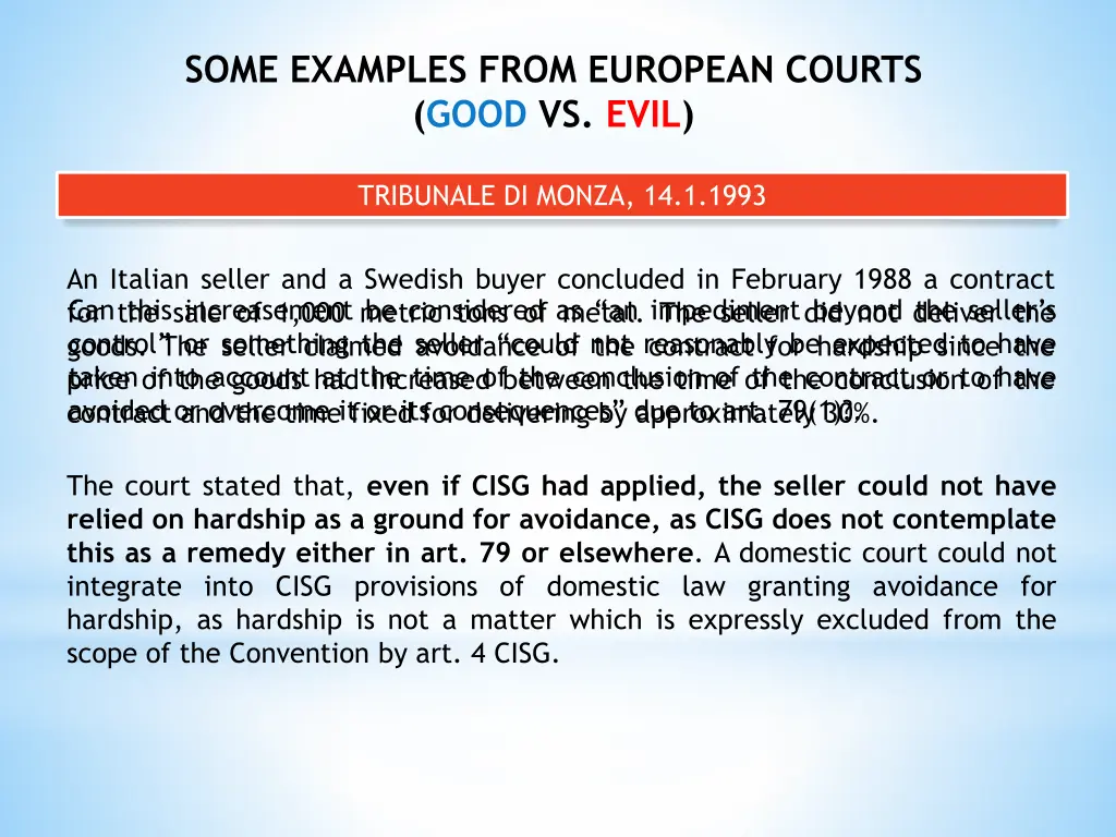 some examples from european courts good vs evil 2