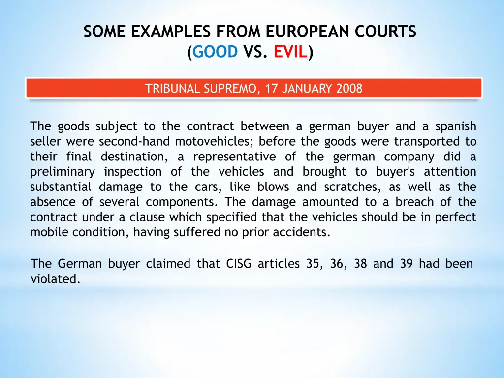 some examples from european courts good vs evil 5