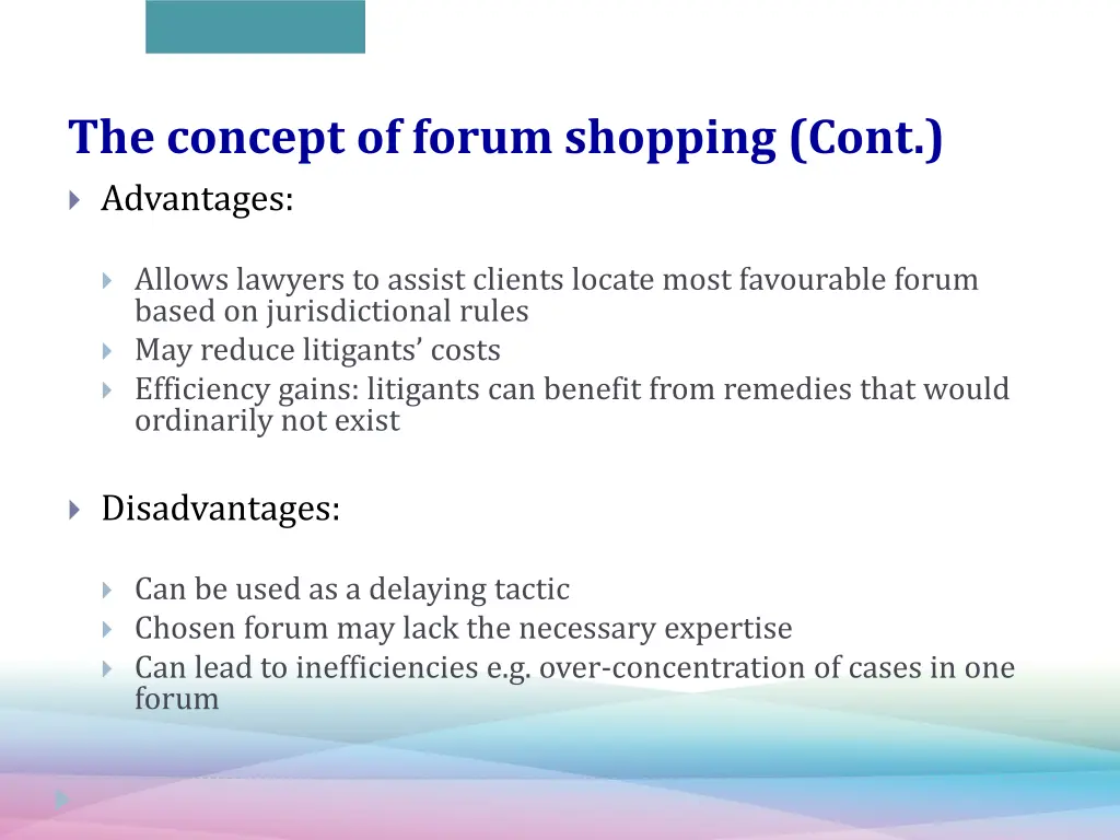 the concept of forum shopping cont advantages