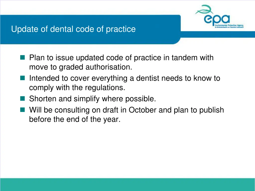 update of dental code of practice