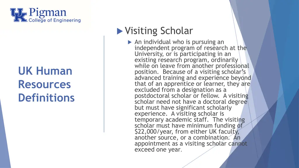 visiting scholar an individual who is pursuing