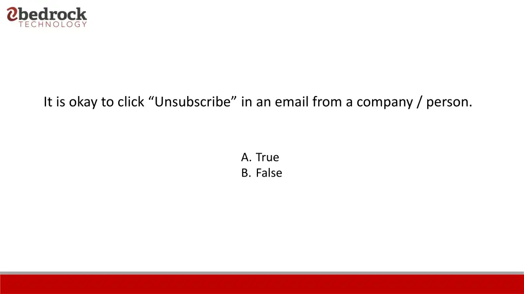 it is okay to click unsubscribe in an email from