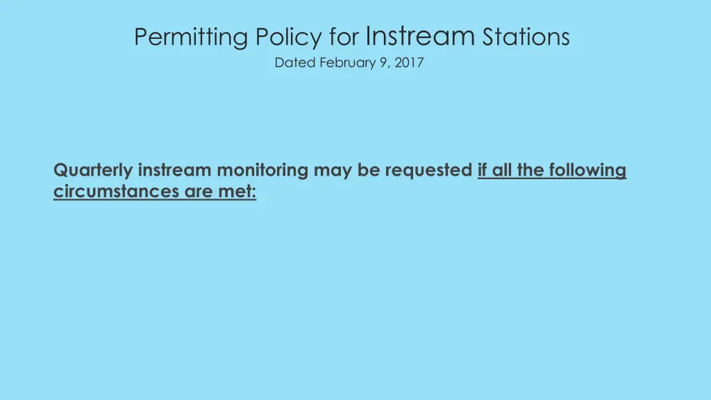 permitting policy for instream stations dated 3