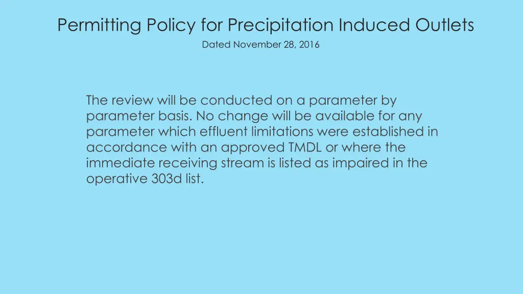 permitting policy for precipitation induced 4