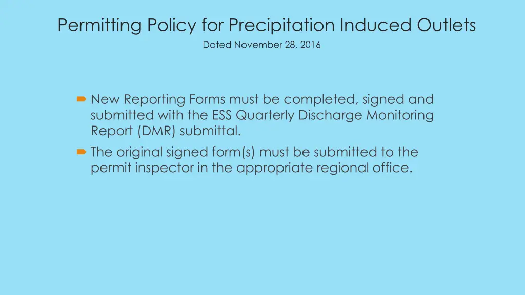 permitting policy for precipitation induced 7