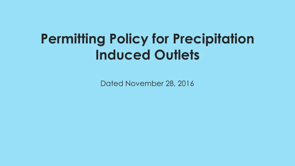 permitting policy for precipitation induced