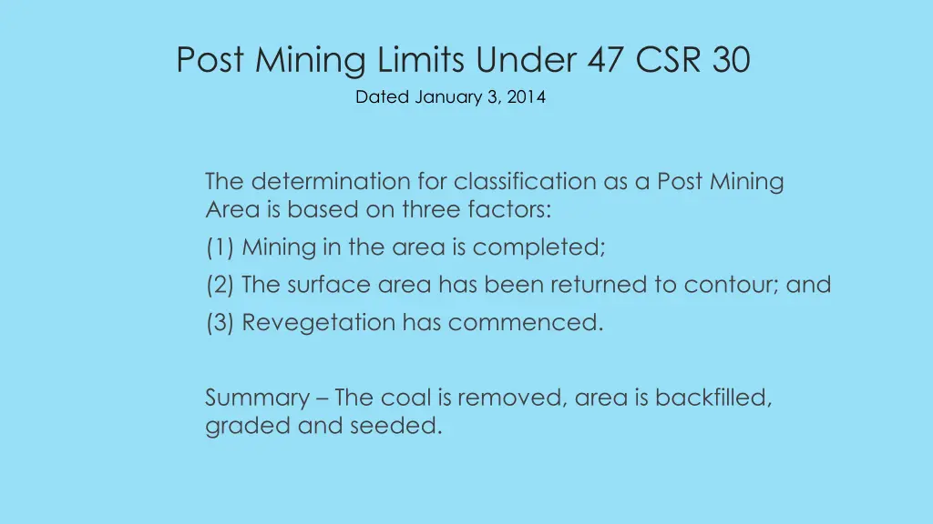 post mining limits under 47 csr 30 dated january 1