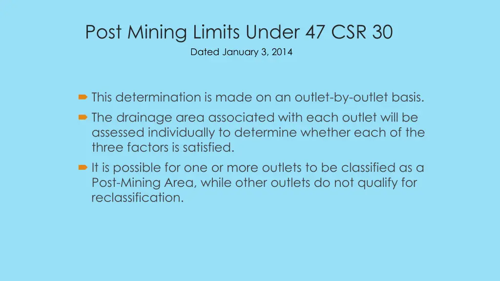 post mining limits under 47 csr 30 dated january 2