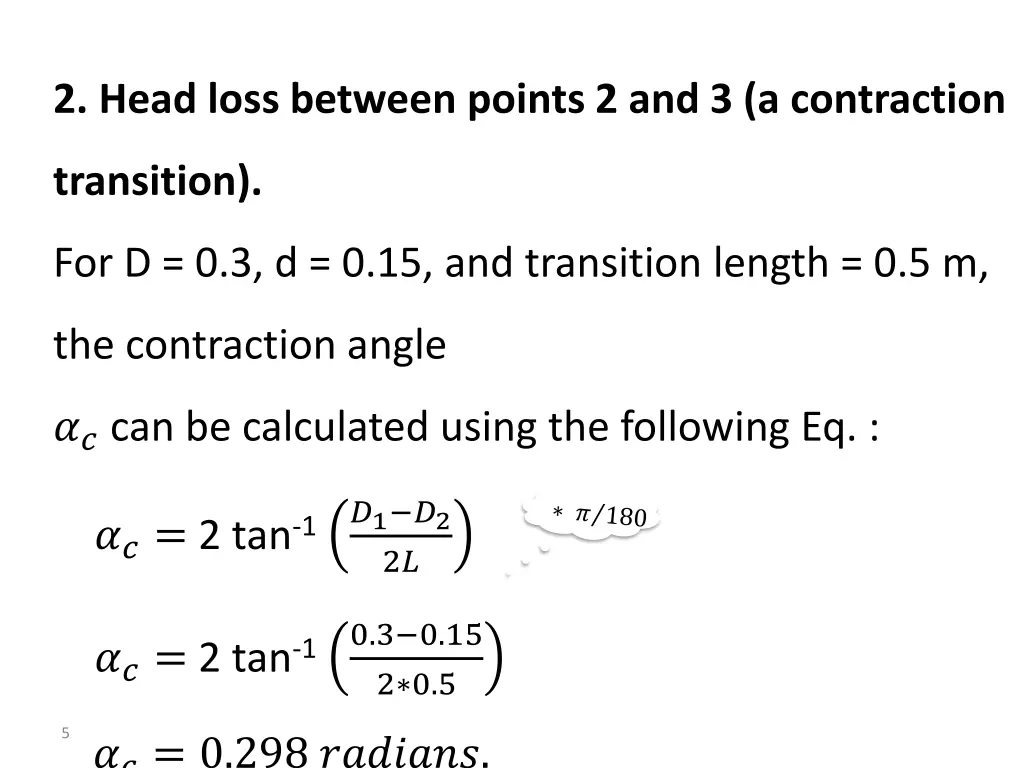 2 head loss between points 2 and 3 a contraction